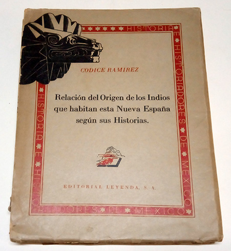 CÓDICE Ramírez. Relación del Origen de los Indios que habitan …