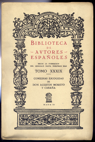 Comedias escogidas. Coleccionadas e ilustradas por Luis Fernández-Guerra y Orbe.
