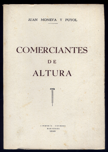 Comerciantes de altura. Prólogo de José Valenzuela la Rosa. Epílogo …