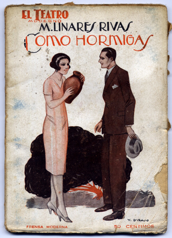 Como hormigas. Comedia en dos actos.