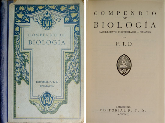 Compendio de Biología. Bachillerato Universitario, Ciencias. Por F. T. D.