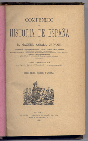 Compendio de Historia de España. Segunda edición, corregida y aumentada.