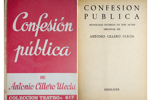 Confesión pública. Monólogo satírico en dos actos.