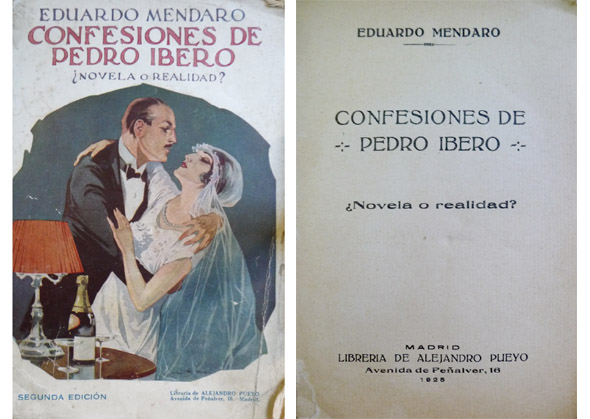 Confesiones de Pedro Ibero. ¿Novela ó realidad?.