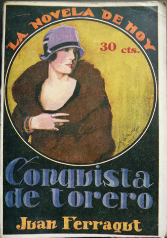 Conquista de torero. Novela.