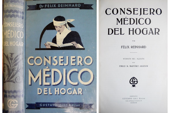 Consejero Médico del Hogar. Versión del alemán por Emilio M. …