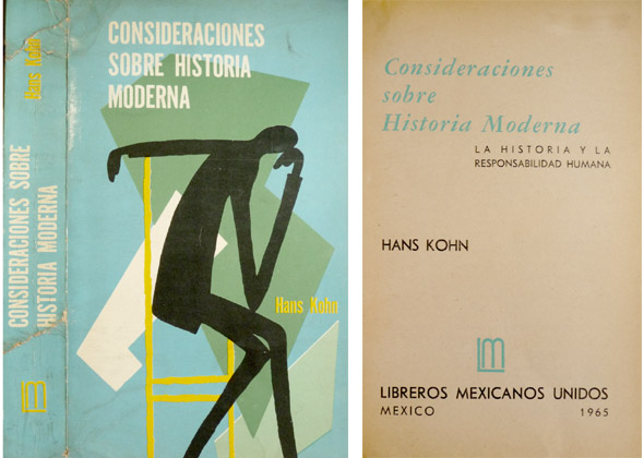 Consideraciones sobre Historia Moderna. La Historia y la Responsabilidad Humana. …