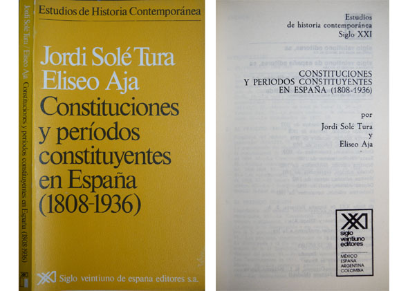 Constituciones y períodos constituyentes en España (1808-1936). Un panorama de …