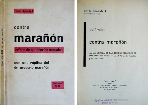 Contra Marañón. Con una crítica de las teorías sexuales de …