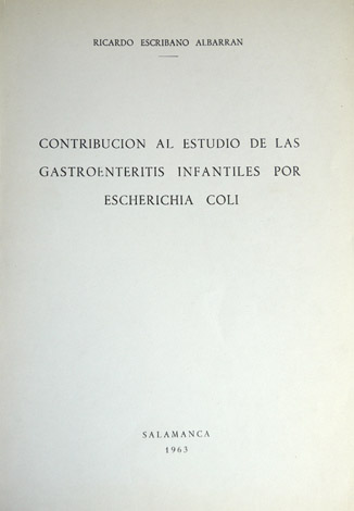 Contribución al estudio de las gastroenteritis infantiles por Escherichia Coli.