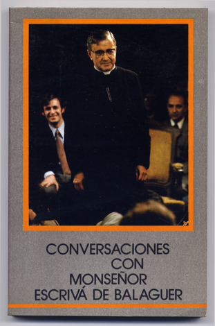 Conversaciones con Monseñor Escrivá de Balaguer.