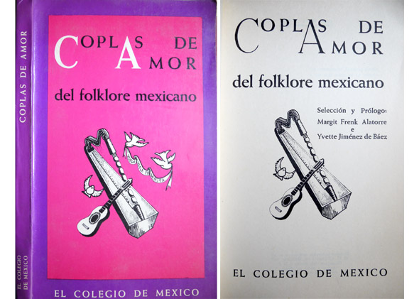 Coplas de Amor del Folklore Mexicano. Selección y prólogo.