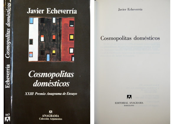Cosmopolitas domésticos.