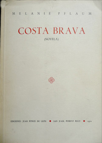Costa Brava. Novela.