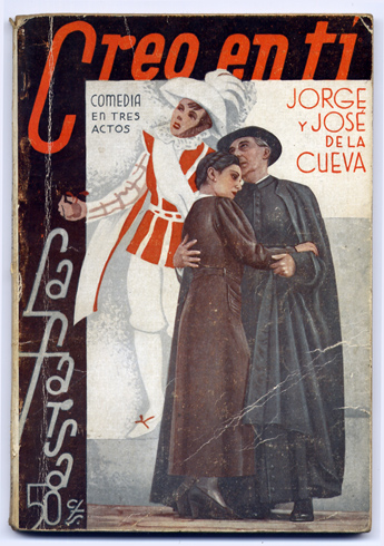 Creo en ti. Comedia en tres actos.