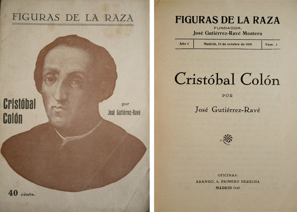 Cristobal Colón. ("Figuras de la Raza". Nº 1. Revista semanal.).
