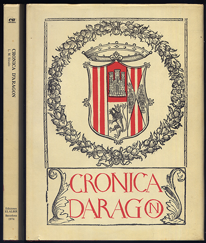 Crónica d'Aragon. [De Aragoniae regibus et eorum rebus gestis]. Reproducción …