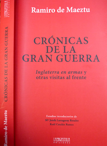 Crónicas de la Gran Guerra. Inglaterra en armas, y otras …