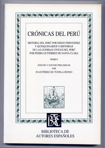 Crónicas del Perú. Tomo I: Diego Fernandez de Palencia: Historia …