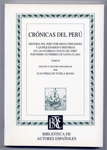 Crónicas del Perú. Tomo II: Diego Fernandez de Palencia: Historia …