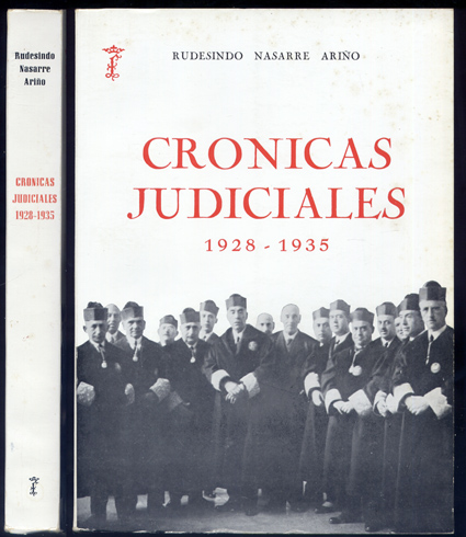 Crónicas Judiciales. Zaragoza, 1928-1935.