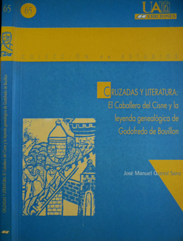 Cruzadas y Literatura. El Caballero del Cisne y la Leyenda …