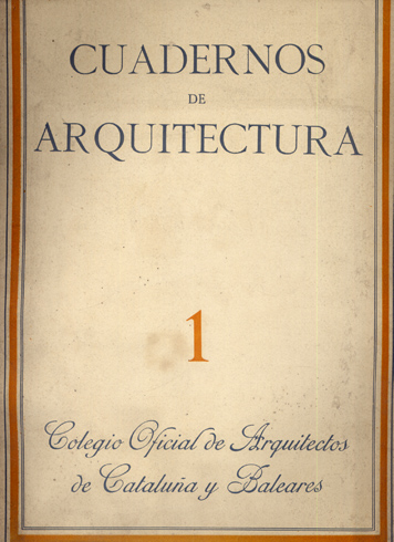 Cuadernos de Arquitectura. Publicación del Colegio Oficial de Arquitectos de …