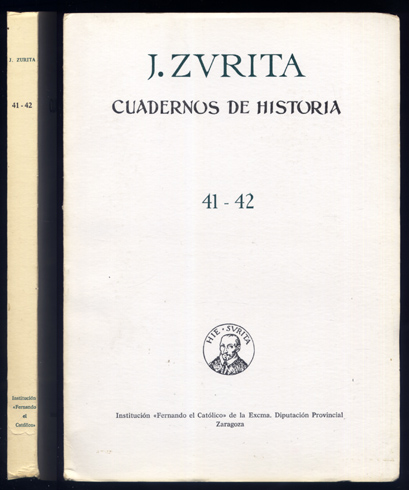 Cuadernos de Historia Jerónimo Zurita. Tomo 41-42. [Magdalena Canellas Anoz: …