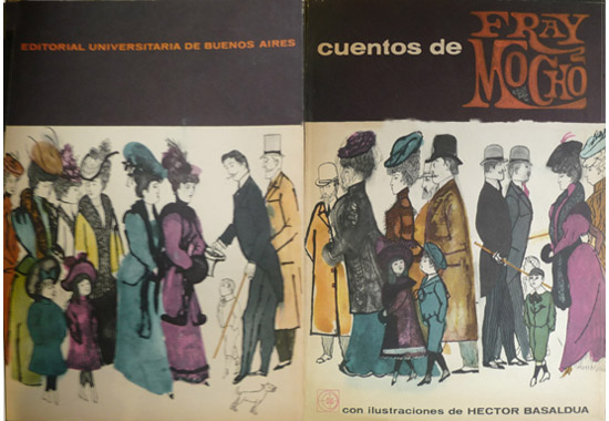 Cuentos de Fray Mocho. Con ilustraciones de Héctor Baldasua.