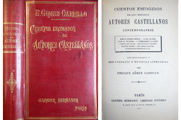 Cuentos Escogidos de los Mejores Autores Castellanos Contemporáneos. Colleccionados (sic) …