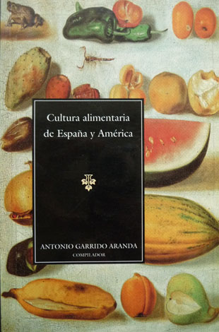 Cultura Alimentaria de España y América.