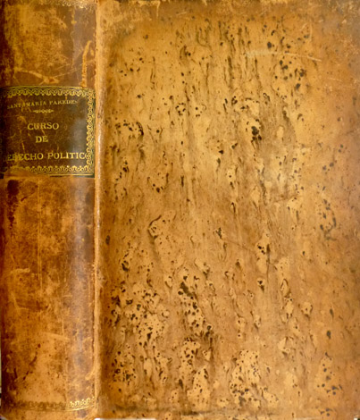 Curso de Derecho Político, según la Filosofía Política moderna, la …