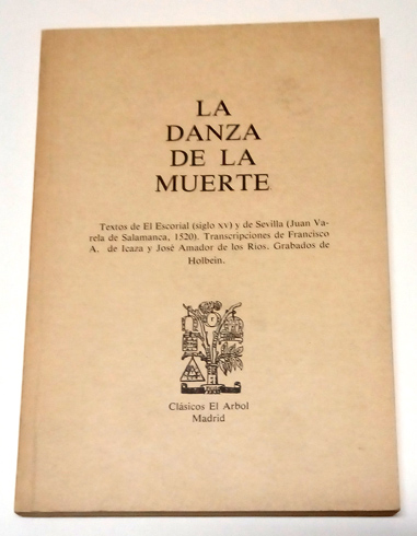 Danza de la Muerte (La). Textos del Escorial, (siglo XV) …