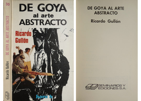 De Goya al Arte Abstracto.