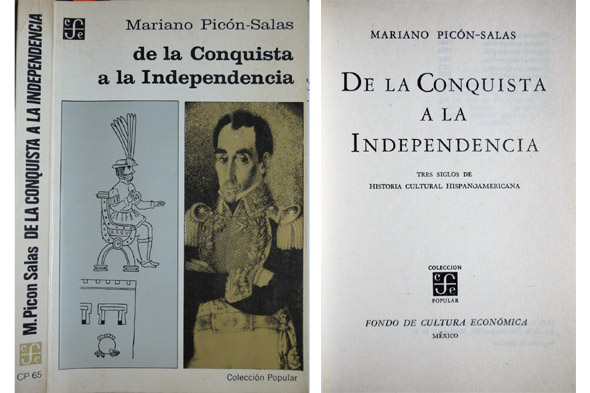 De la Conquista a la Independencia. Tres siglos de historia …
