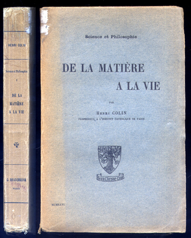 De la matière a la vie.