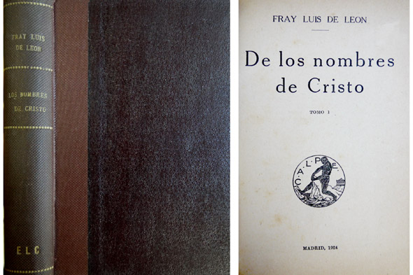 De los nombres de Cristo. Edición de Antonio Sánchez Zamarreño.