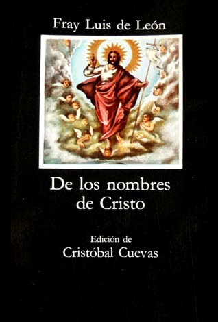 De los nombres de Cristo. Edición de Cristóbal Cuevas García.