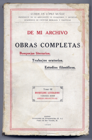 De mi Archivo. Obras Completas. III. Bosquejos Literarios. Tercera Serie. …