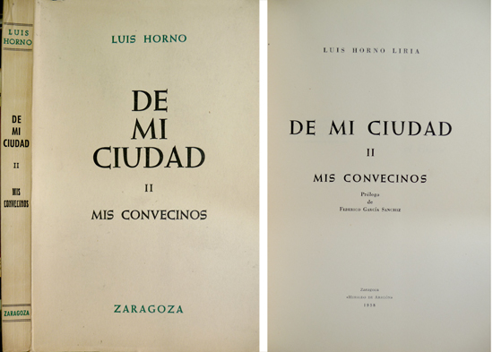 De mi ciudad. II: Mis convecinos. Prólogo de Federico García …