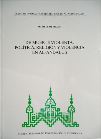 De muerte violenta. Política, religión y violencia en Al - …