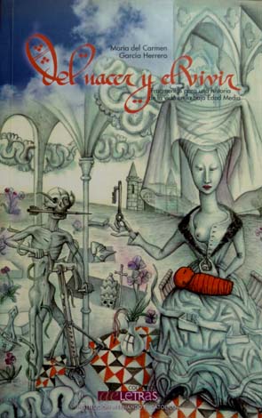 Del nacer y el vivir. Fragmentos para una historia de …