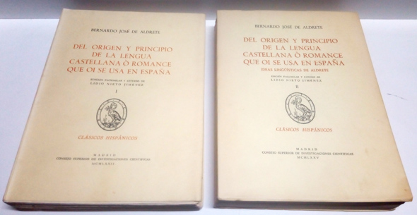 Del Orígen y Principio de la Lengua Castellana ò Romance …