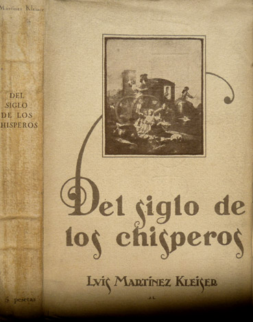 Del Siglo de los Chisperos. Colección de artículos.