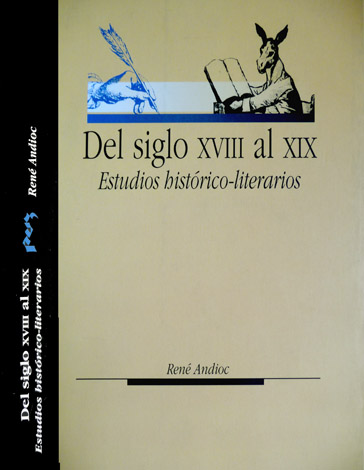 Del Siglo XVIII al XIX. Estudios histórico-literarios.