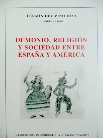 Demonio, religión y sociedad entre España y América.