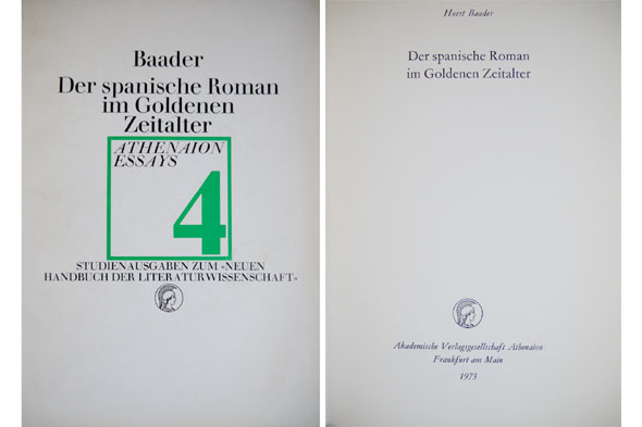 Der Spanische Roman in Goldenen Zeitalter.