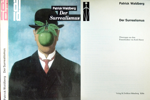 Der Surrealismus. Übertragen aus dem Französischen von Ruth Henry.