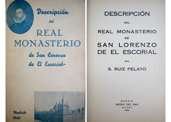 Descripción del Real Monasterio de San Lorenzo de El Escorial.