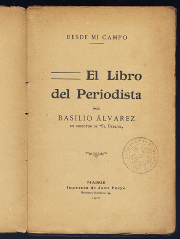 Desde mi campo. El Libro del Periodista. Por ., ex …
